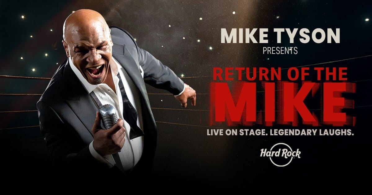 La leyenda del boxeo Mike Tyson regresa al escenario en el Hard Rock Live®