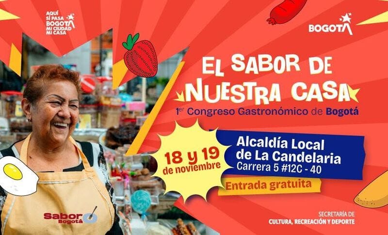Bogotá será sede del Primer Congreso Gastronómico: El Sabor de Nuestra Casa